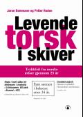 Levende torsk i skiver